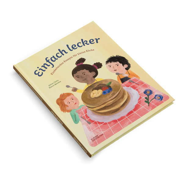 Buch Cover zeigt Illustration von drei Kindern am Tisch vor einem Berg mit Pfannkuchen vom Buch Einfach lecker