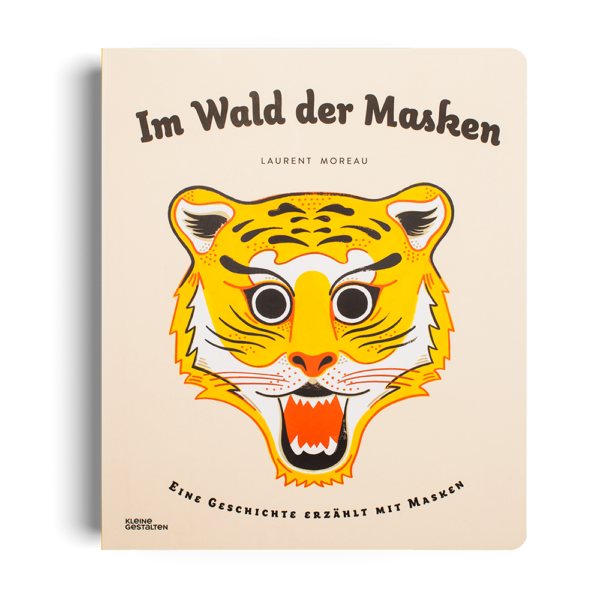 Buch Cover zeigt eine illustrierte Tiger Maske vom Buch Im Wald der Masken