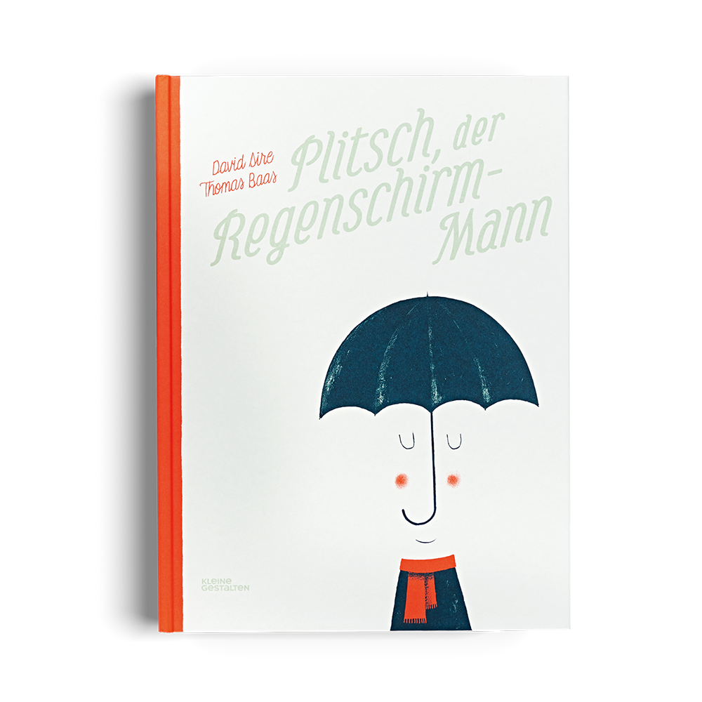 Plitsch, der Regenschirm-Mann - Gestalten Verlag - Allernixe